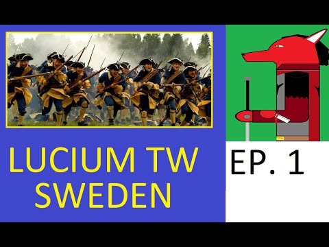 Ep.1 LUCIUM TOTAL WAR 3.0 - SWEDEN