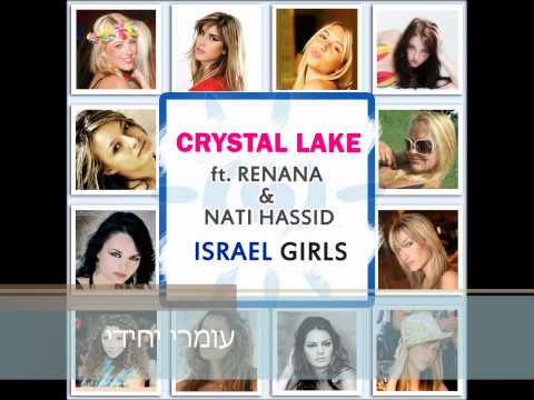 Crystal Lake ft. Renana & Nati Hasid - Israel Girls (Extended Mix)