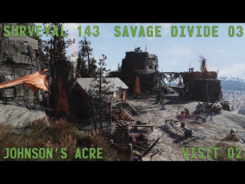 Fallout 76 Surveyal Project 143 - Savage Divide 03 - Johnson's Acre