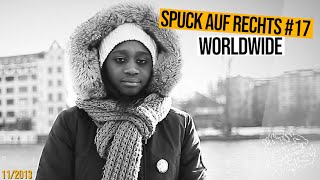 SPUCK AUF RECHTS #17 _ WORLDWIDE