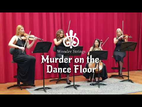 Wonder Strings- Murder on the Dance Floor- Sophie Eliss-Bextor