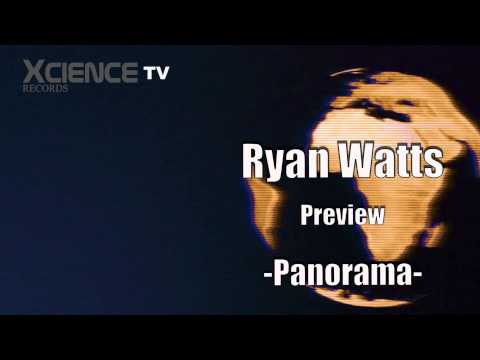 Ryan Watts - Panorama (Teaser)