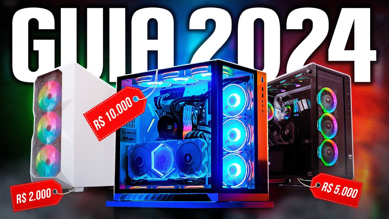 Guia do PC Gamer 2024: PC Baratinho, PC Ideal e PC topo de linha!