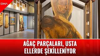 Ağaç parçaları, usta ellerde şekilleniyor