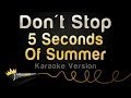 5 Seconds Of Summer - Don't Stop (Karaoke ...