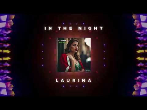 Laurina - In The Night (Italo Dance Top Hit 2025) #italodance