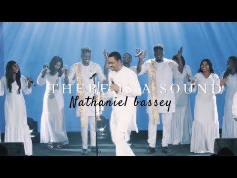 NATHANIEL BASSEY | THERE IS A SOUND