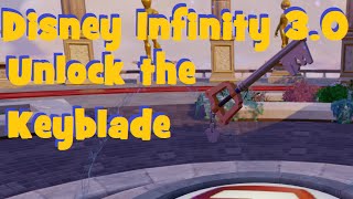 How to Unlock the Keyblade in Disney Infinity 3.0!!!!