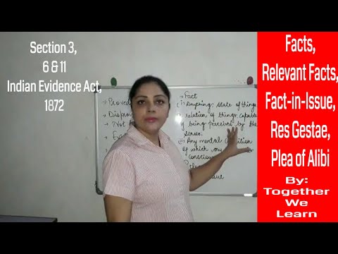 Facts in Indian Evidence Act || Relevant fact, Facts-in-Issue, Res Gestae, Alibi Video