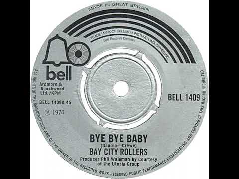 UK New Entry 1975 (47) Bay City Rollers - Bye Bye Baby