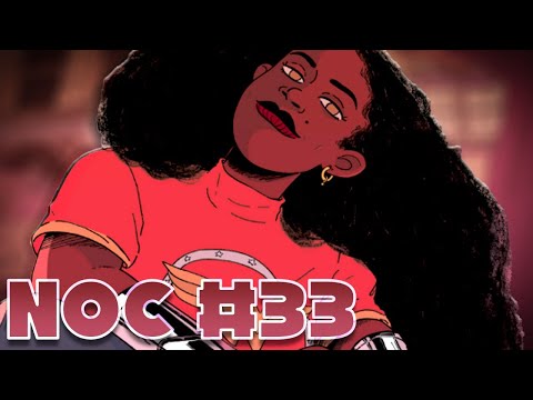 NOC #33: Nubia: The Real One