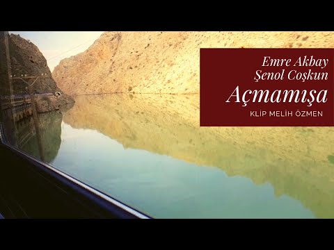 Emre Akbay - Açmamışa feat. Şenol Coşkun (Klip)