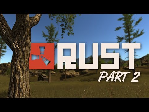 Rust: Adventures w/ MrTHaggar (Part 2)