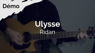Ulysse - Ridan - Tuto Guitare ( DEMO )