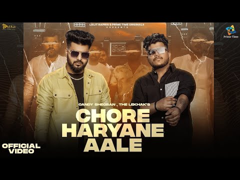 Chore Haryana Aale || Candy Sheoran || The Lekhak ||Bad Junkie || New Haryanvi Song 2024