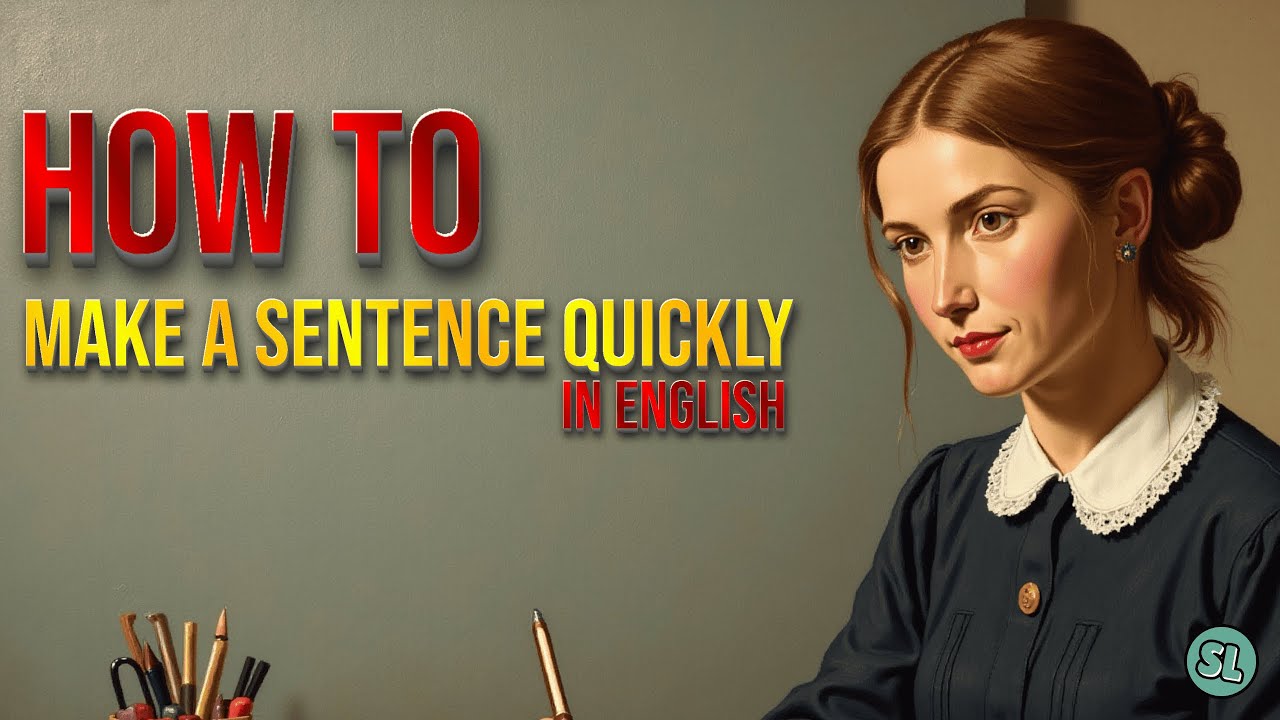 Make a sentence quickly !