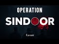 Operation Sindoor Official Music Video RAVANE Tribute To Indian Heroes