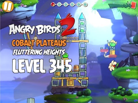 Angry Birds 2 Level 345 Cobalt Plateaus Fluttering Heights 3 Star Walkthrough