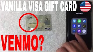 ✅  Can You Use Vanilla Visa Gift Card On Venmo 🔴
