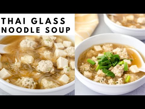 Gang Jued Woon Sen- Thai Soup with Meatballs, Tofu,...