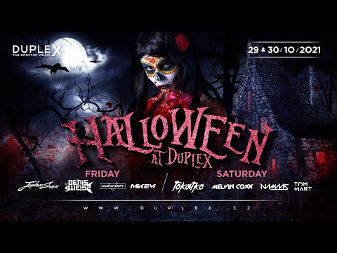DupleX Halloween Weekend 2021