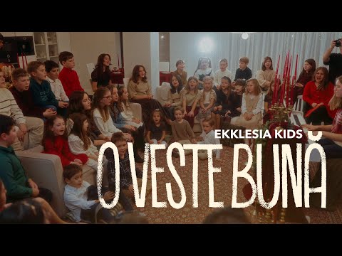 O veste bună | Ekklesia Kids