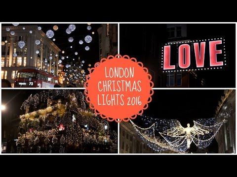London Christmas Lights 2016!!!