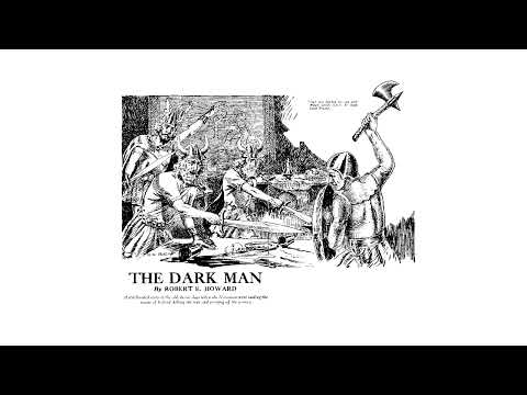The Dark Man by Robert E. Howard (Audiobook, Historical Fantasy)