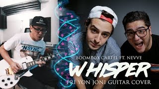 Boombox Cartel ft. Nevve &quot;Whisper&quot;  (Pri yon Joni Guitar/Piano Cover)