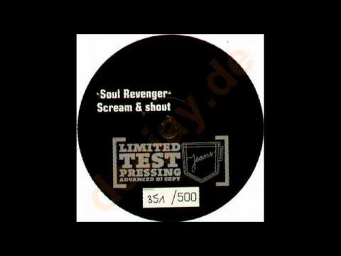 Soul Revenger - Scream & Shout