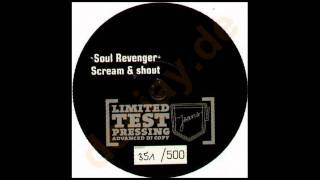 Soul Revenger - Scream & Shout