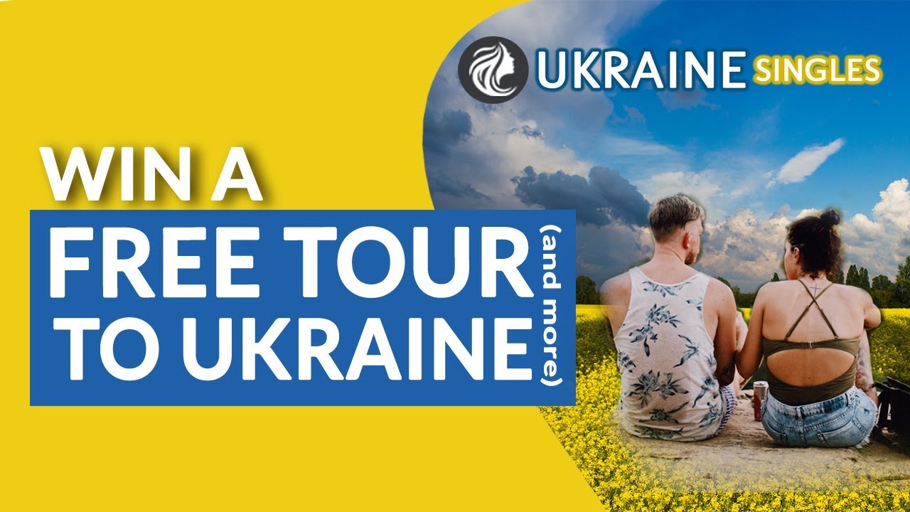 Win a FREE Tour to Ukraine with Ukraine Singles