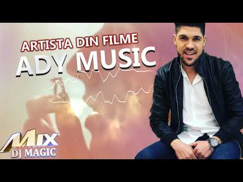 ADY MUSIC & DJ MAGIC - ARTISTA DIN FILME SE MISCA BINE (Oficial Audio)