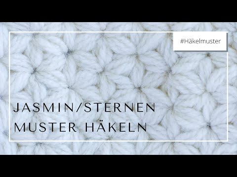 EINFACHE Anleitung: Sternenmuster HÄKELN / JASMIN Muster häkeln | In REIHEN häkeln