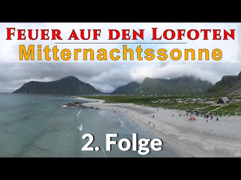 Skandinavien Roadtrip | 2.Folge | Mitternachtssonne auf den Lofoten