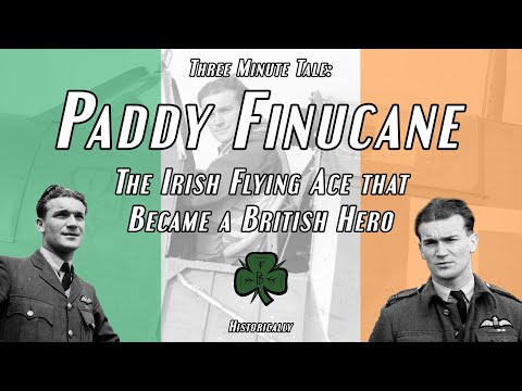 Paddy Finucane: Irish Flying Ace, British Hero