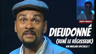Dieudonné - René le régisseur spectacle HD  (D1ST1 React)