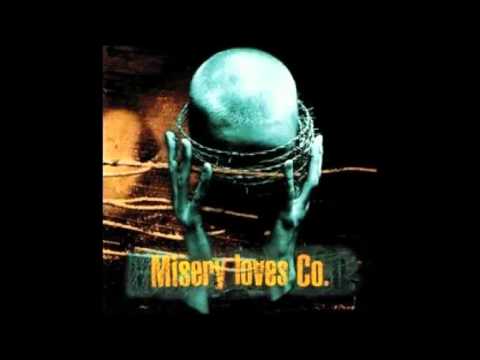 Misery Loves Co - Only Way