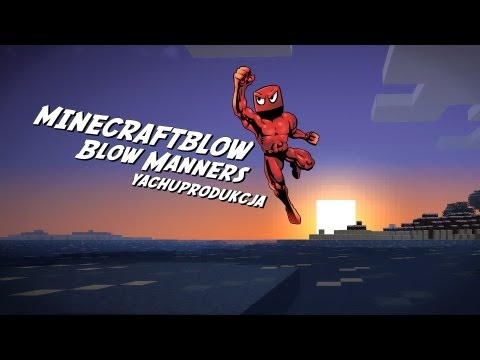 MinecraftBlow - Blow Manners
