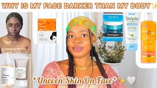 *WHY IS MY FACE-DARKER THAN MY BODY? AND HOW TO FIX IT* *Uneven Skin*+*Match Your Face To Your Body*