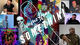 &quot;LEMME HEAR SOMETHIN&quot; RAP TOURNAMENT - ROUND 1 CONTINUES - WE HAVE A FIGHT LADIES &amp; GENTLEMEN