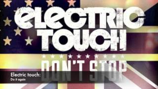 Electric touch: &quot;Do it again&quot; 2012