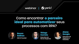 Webinar | Como encontrar o parceiro ideal para automatizar seus processos