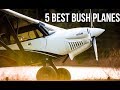 Top 5 Bush Planes In The World