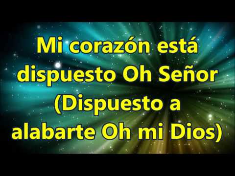 Mi corazón está dispuesto - Inspiración
