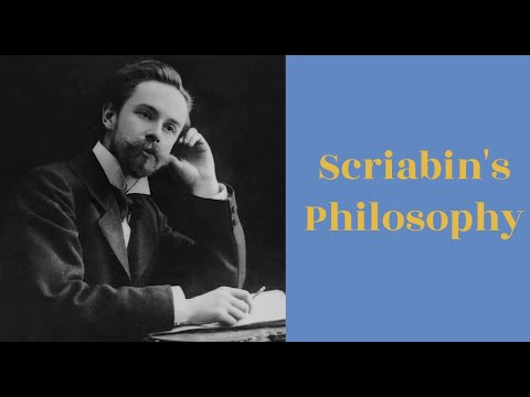 Scriabin's Philosophy