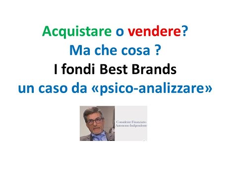 Acquistare o vendere ? Mediolanum BestBrands 1 puntata - Costi - Rendimenti e confronti