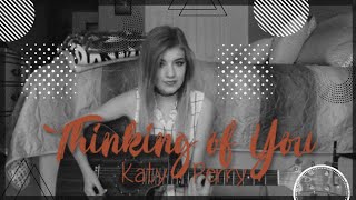 Thinking of You (Cover by Lauren Bonnell) Katy Perry #repost