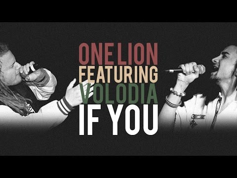 One Lion feat. Volodia (FR) - If You