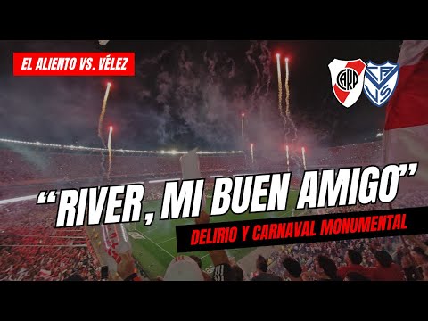 "ESPECTACULAR RECIBIMIENTO: "RIVER, MI BUEN AMIGO..." (EL ALIENTO DE LOS HINCHAS DE RIVER " Barra: Los Borrachos del Tablón &bull; Club: River Plate &bull; País: Argentina